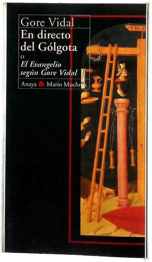 En directo del Gólgota el evangelio según Gore Vidal