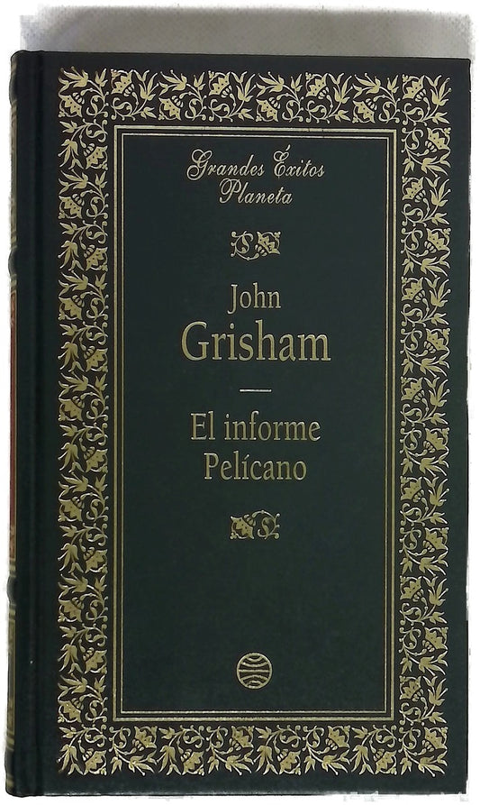 El informe Pelícano