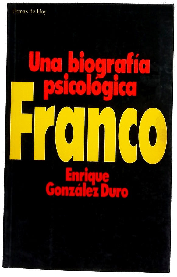 Franco una biografía psicológica