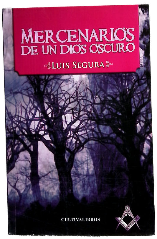 Mercenarios de un dios oscuro