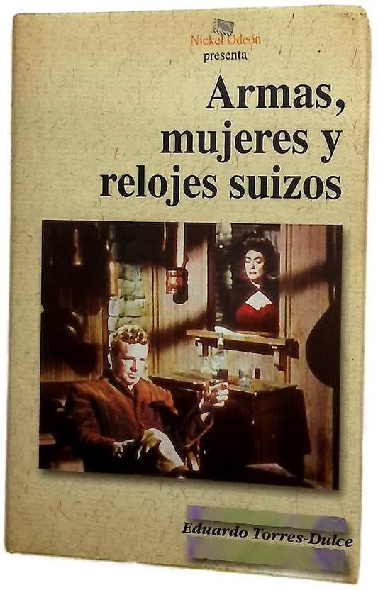 Armas, mujeres y relojes suizos