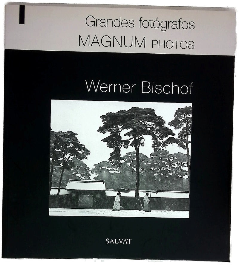 Werner Bischof (Grandes Fotógrafos)