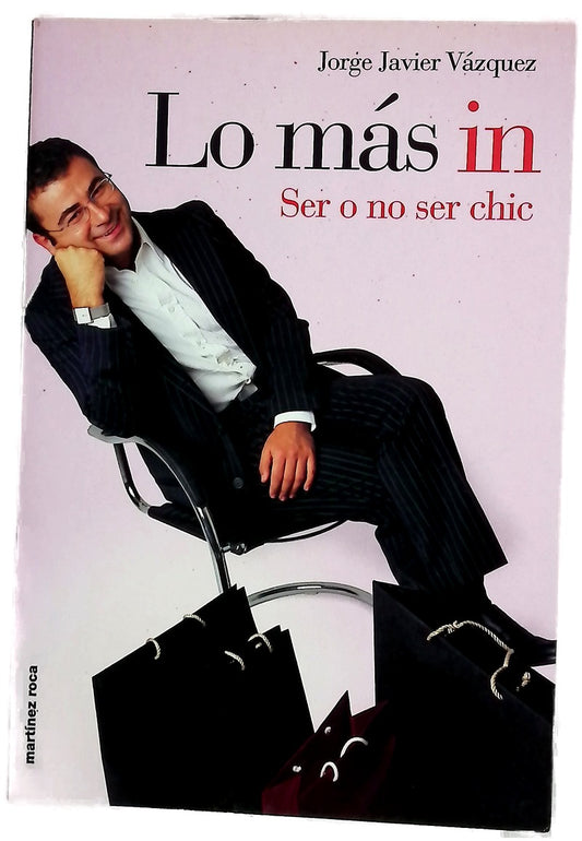 Lo más "in" ser o no ser "chic"
