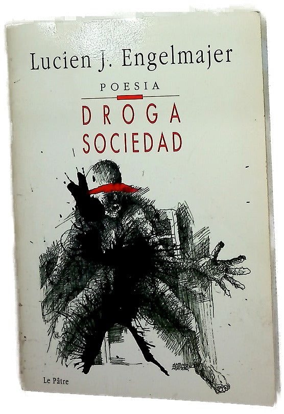 Droga, sociedad  