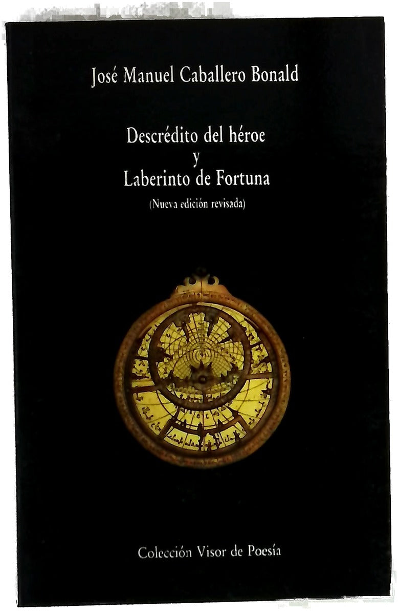 Descrédito del héroe y Laberinto de Fortuna