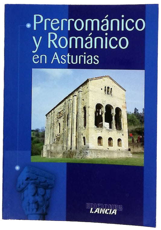Prerrománico y Románico en Asturias