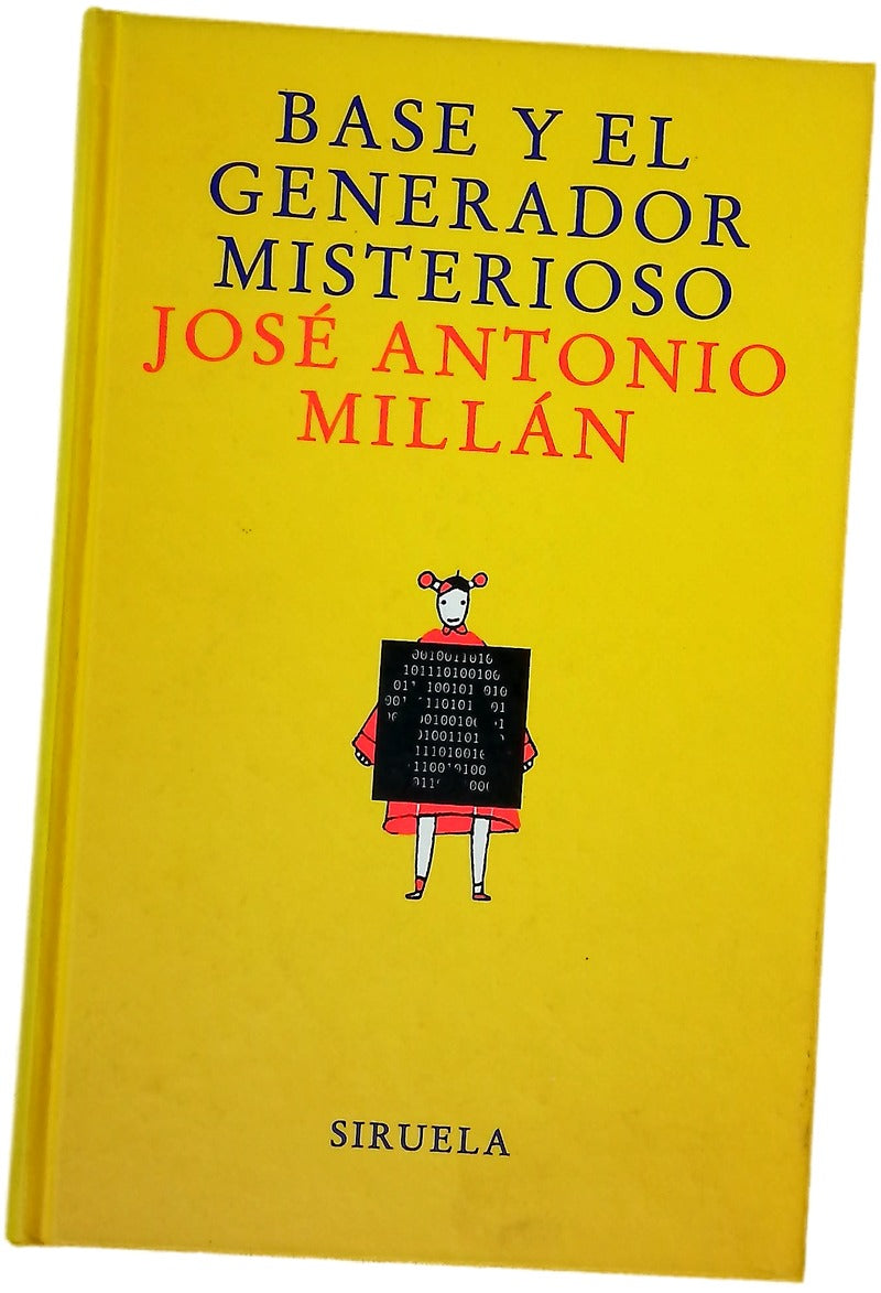 Base y el generador misterioso : (una aventura digital)