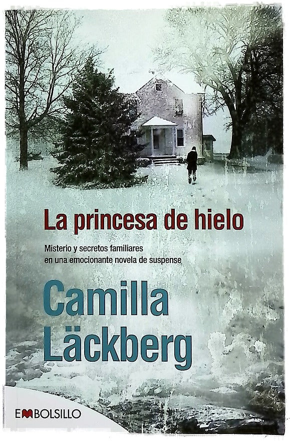 La princesa de hielo misterios y secretos familiares en una emocionante novela de suspense