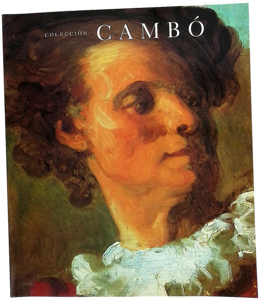 Colección Cambó Museo del Prado, 9 octubre - 31 diciembre 1990