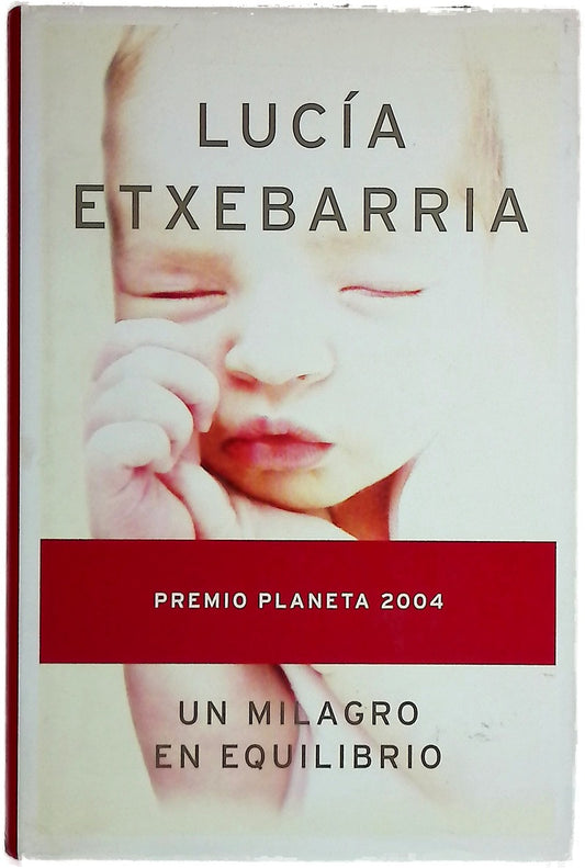 Un milagro en equilibrio