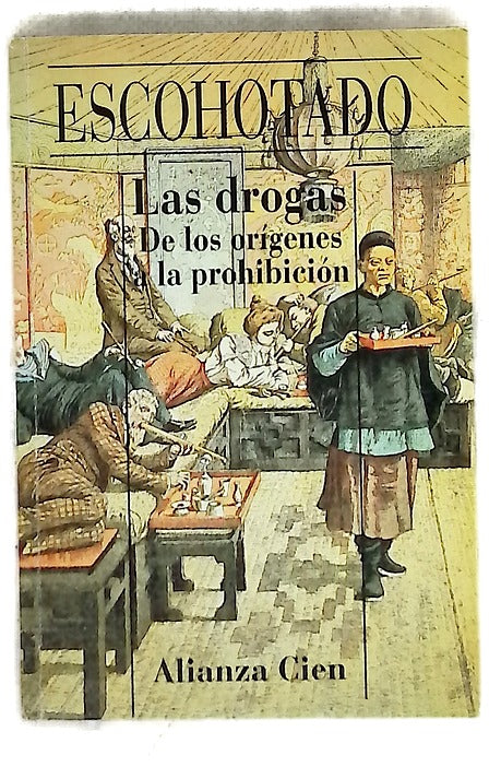 Las drogas de los orígenes a la prohibición
