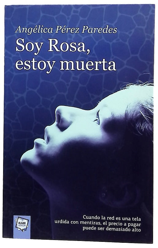 Soy Rosa, estoy muerta