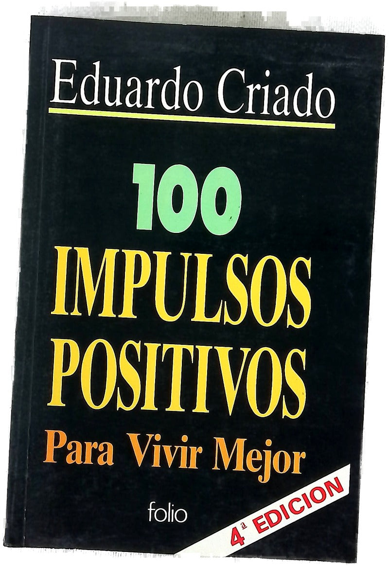 100 impulsos positivos para vivir mejor