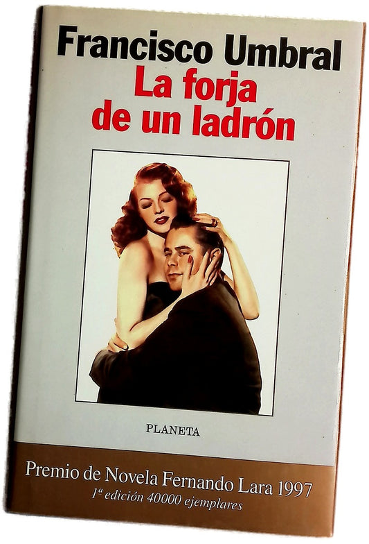 La forja de un ladrón