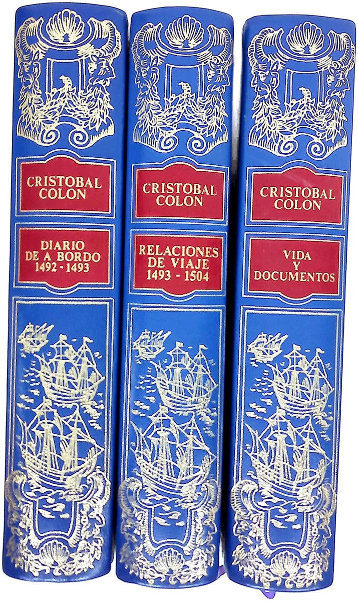 Cristóbal Colon (Diario de a bordo 1492-1493; Relaciones de viaje 1493-1504; Vida y Documentos) T. I, II y III