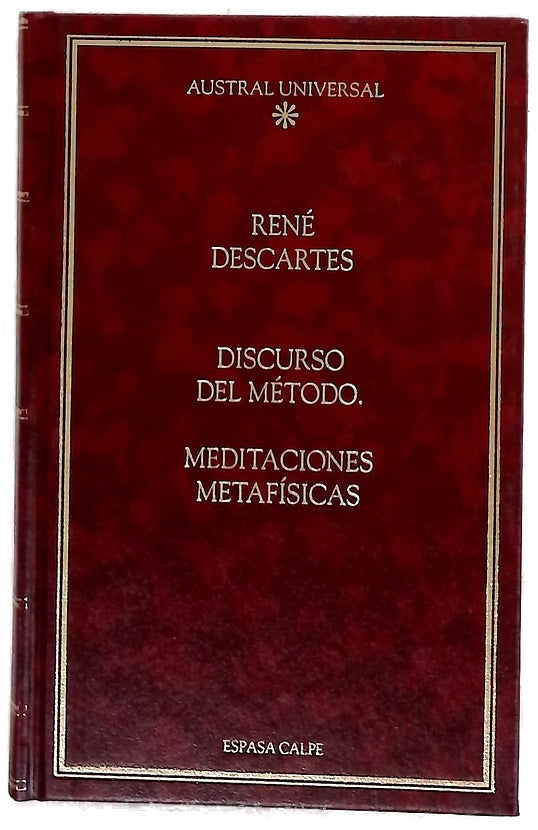 Discurso del método ; Meditaciones metafísicas