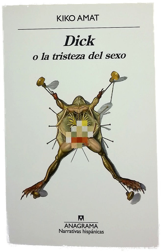 Dick o la tristeza del sexo