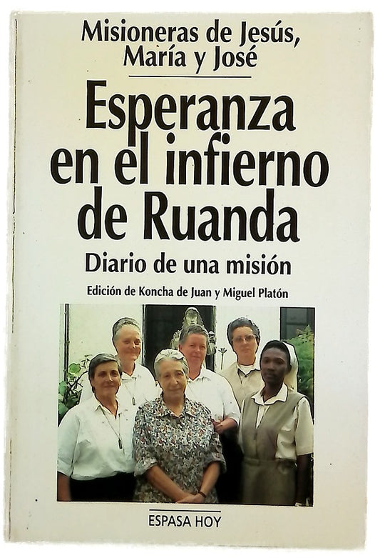 Esperanza en el infierno de Ruanda diario de una misión