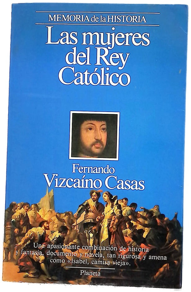 Las mujeres del Rey Católico