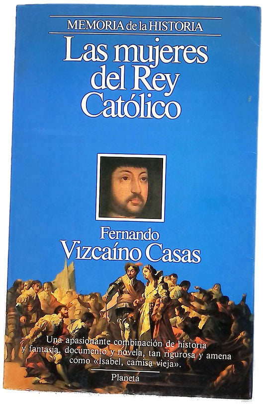 Las mujeres del Rey Católico