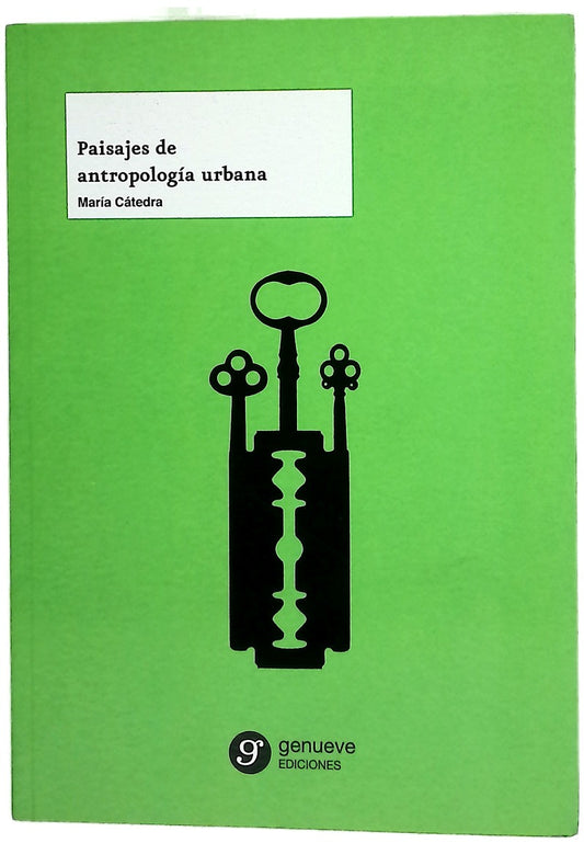 Paisajes de antropología urbana
