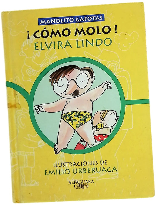 ¡Cómo molo!