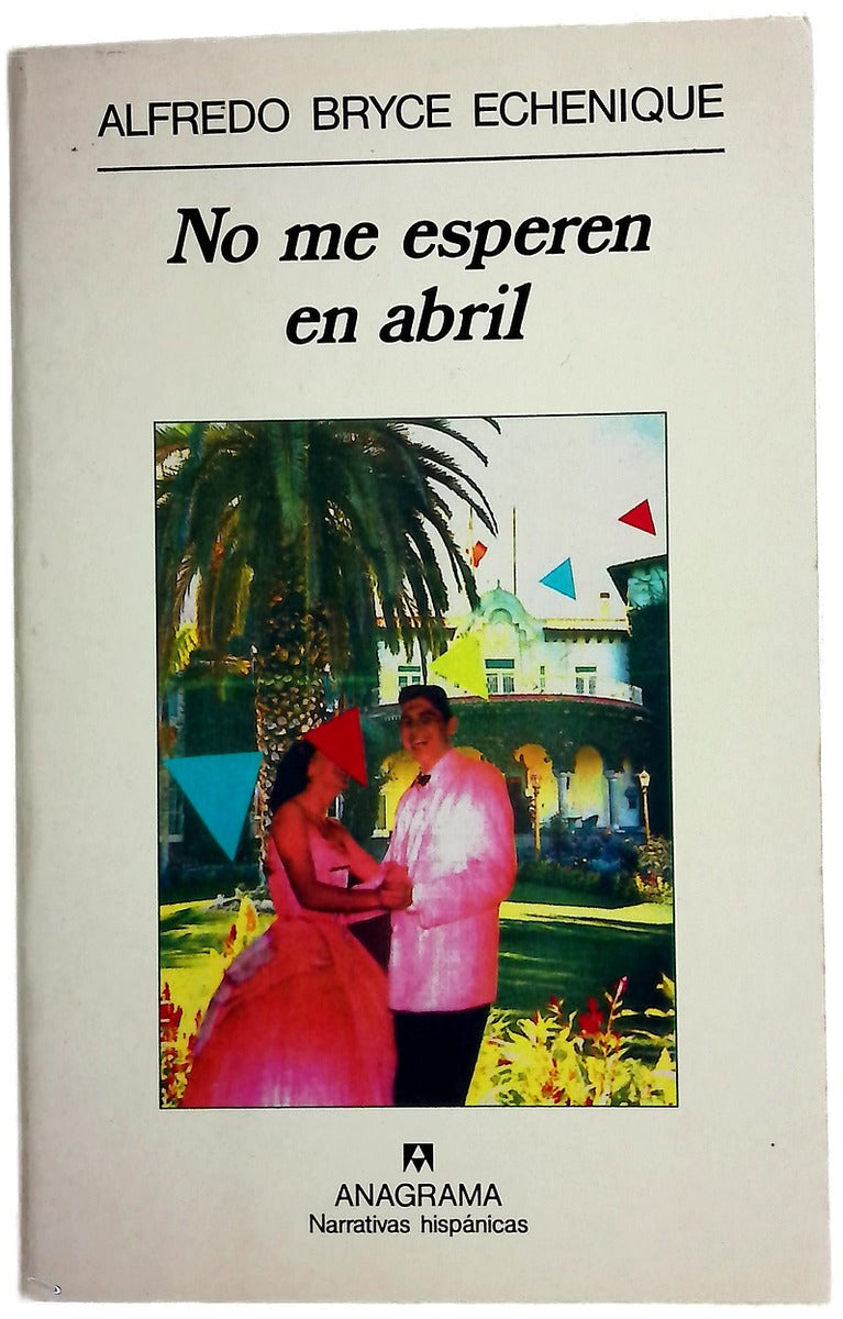 No me esperen en abril