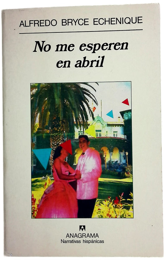 No me esperen en abril
