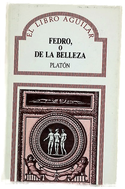 Fedro o De la belleza