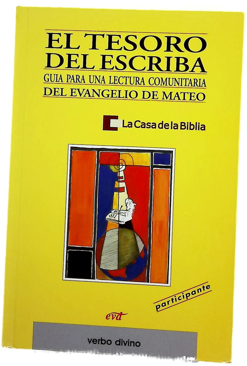 El tesoro del escriba : guía para una lectura comunitaria del evangelio de Mateo (Participante)