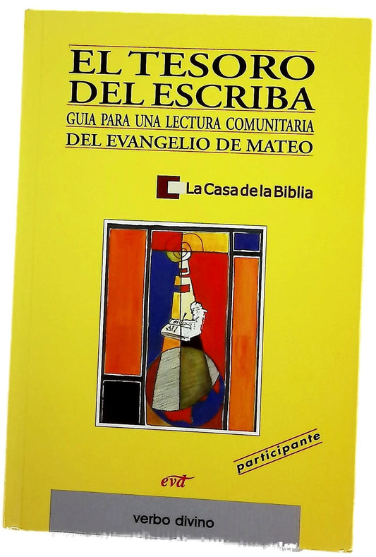 El tesoro del escriba : guía para una lectura comunitaria del evangelio de Mateo (Participante)