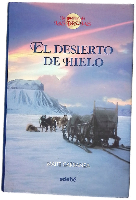 El desierto de hielo