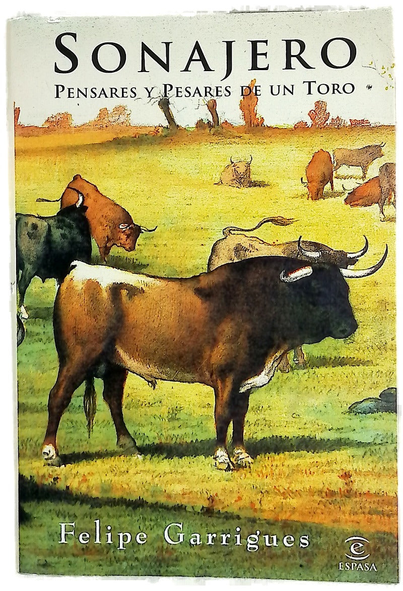Sonajero pensares y pesares de un toro