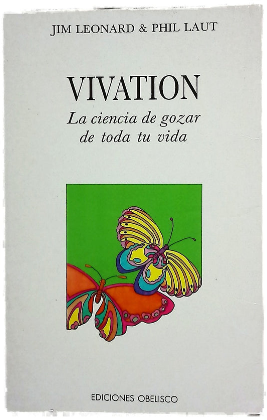 Vivation la ciencia de gozar de toda tu vida