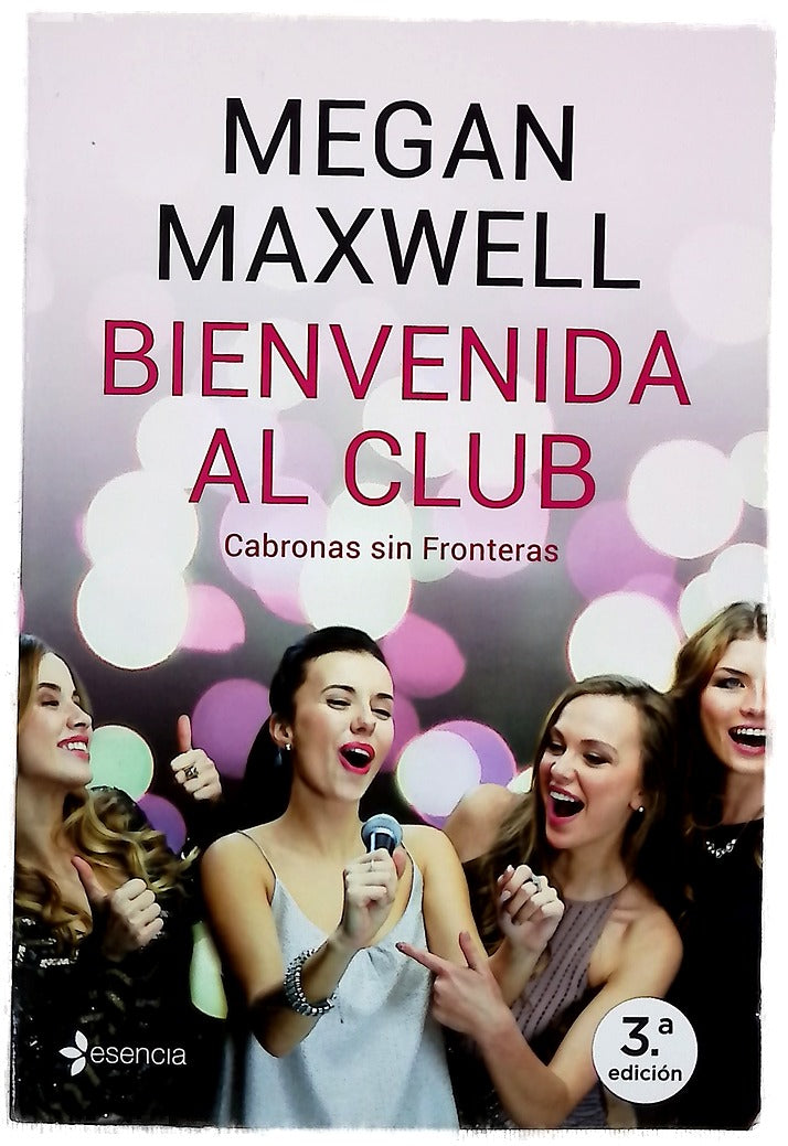 Bienvenida al club Cabronas sin Fronteras