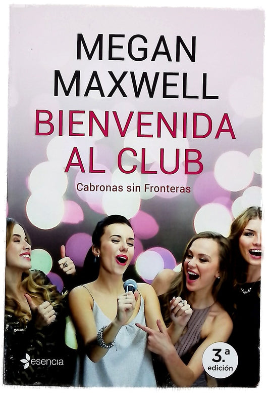 Bienvenida al club Cabronas sin Fronteras