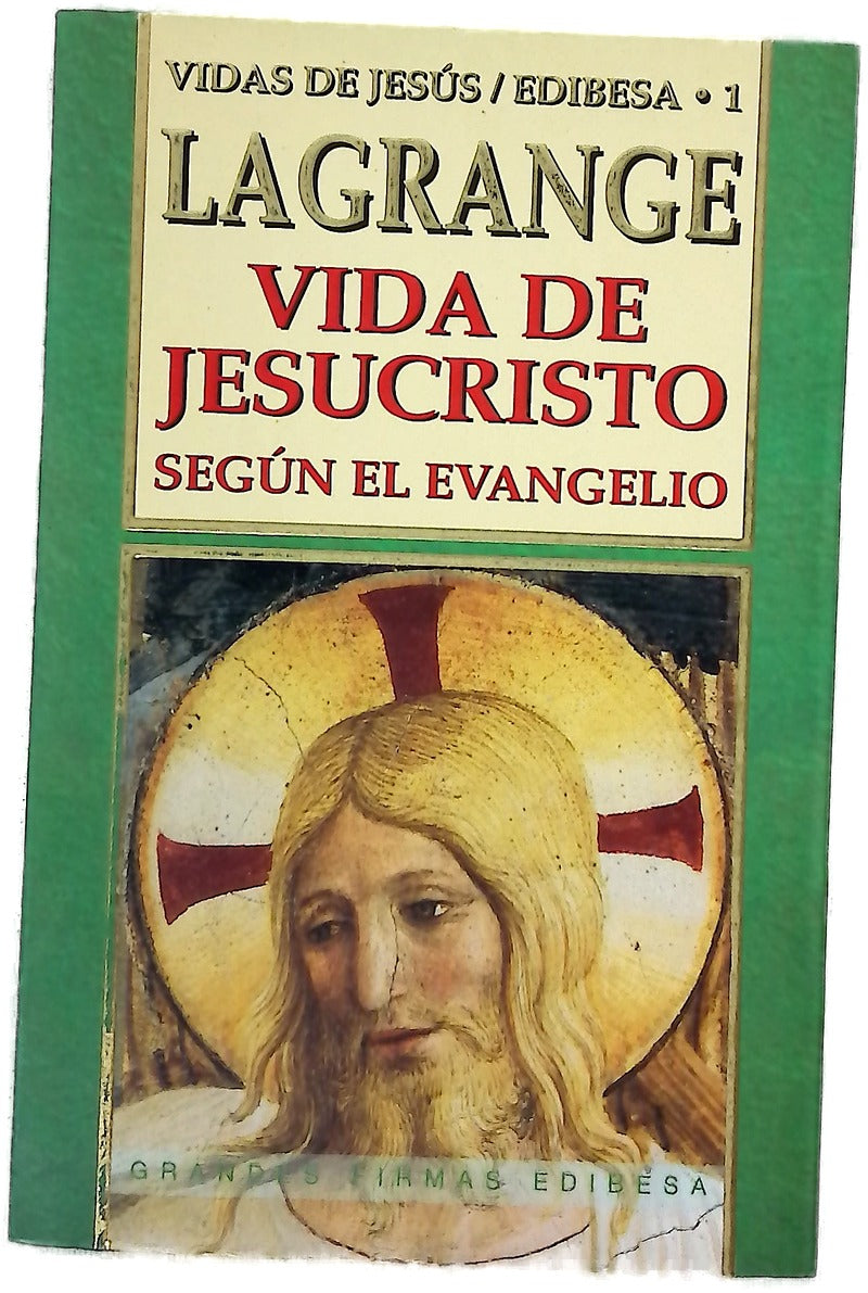 Vida de Jesucristo según el Evangelio
