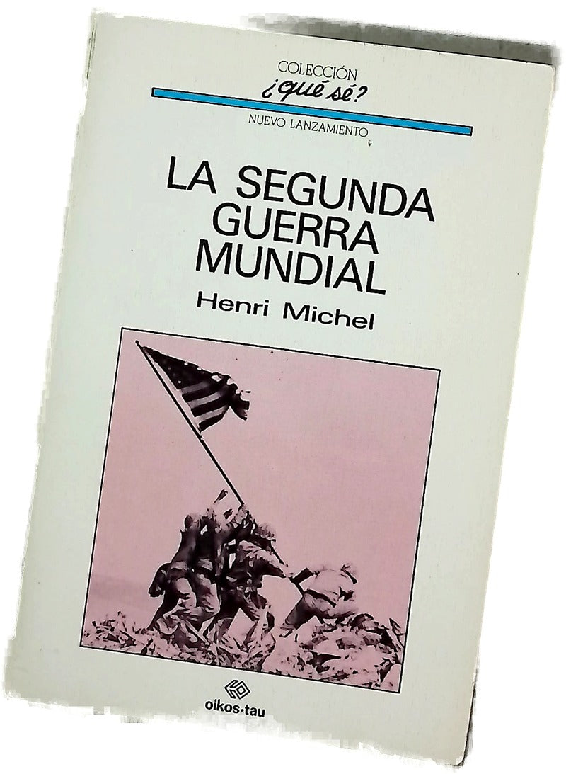 La Segunda Guerra Mundial