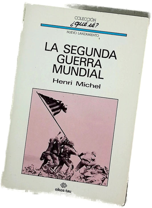 La Segunda Guerra Mundial