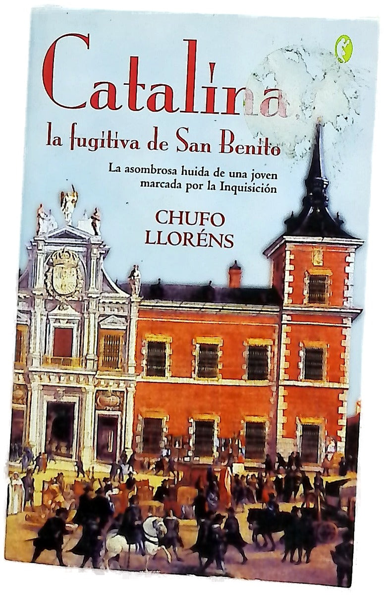 Catalina, la fugitiva de San Benito