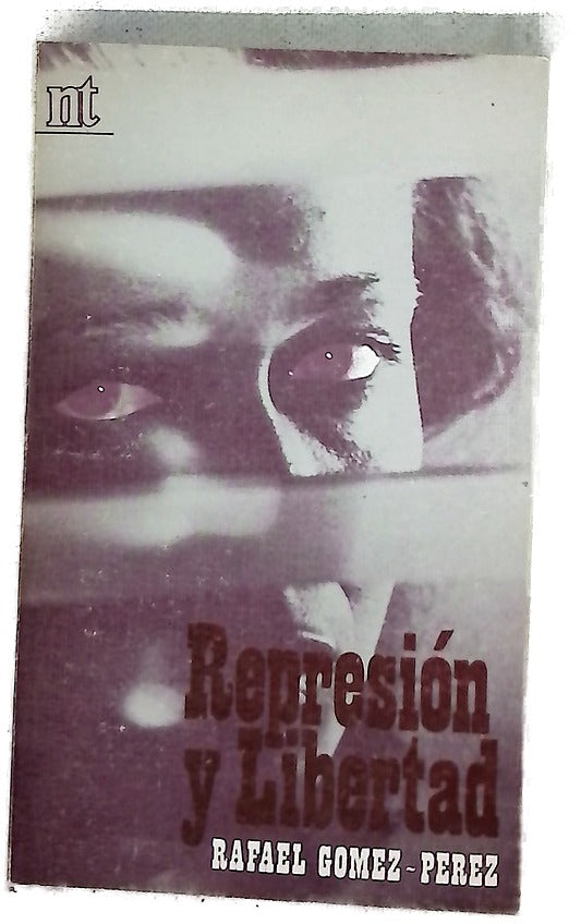 Represión y libertad