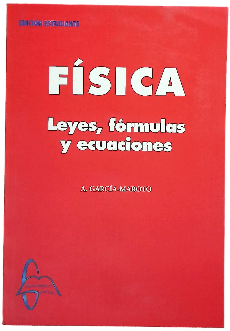 Física leyes, fórmulas y ecuaciones