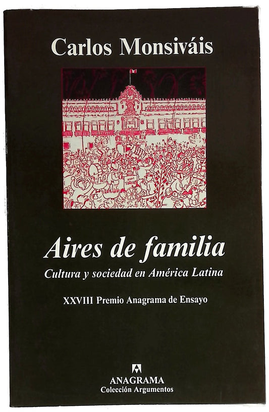 Aires de familia cultura y sociedad en América Latina