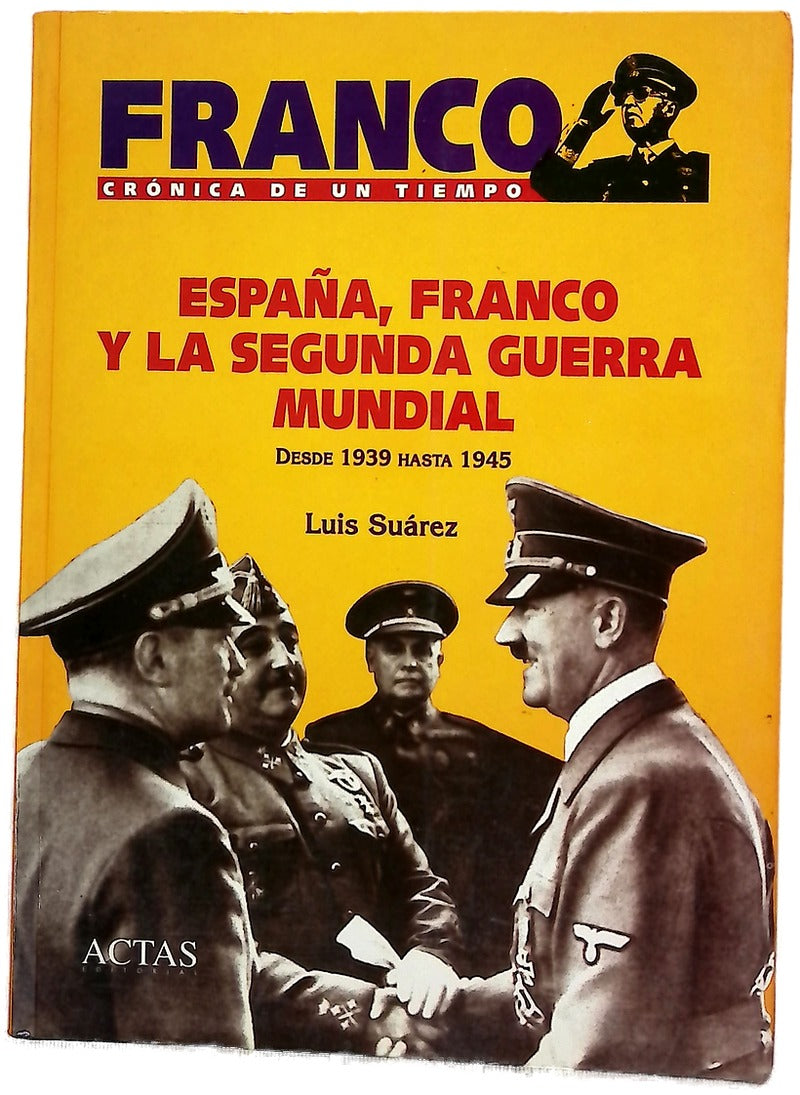 Franco, crónica de un tiempo