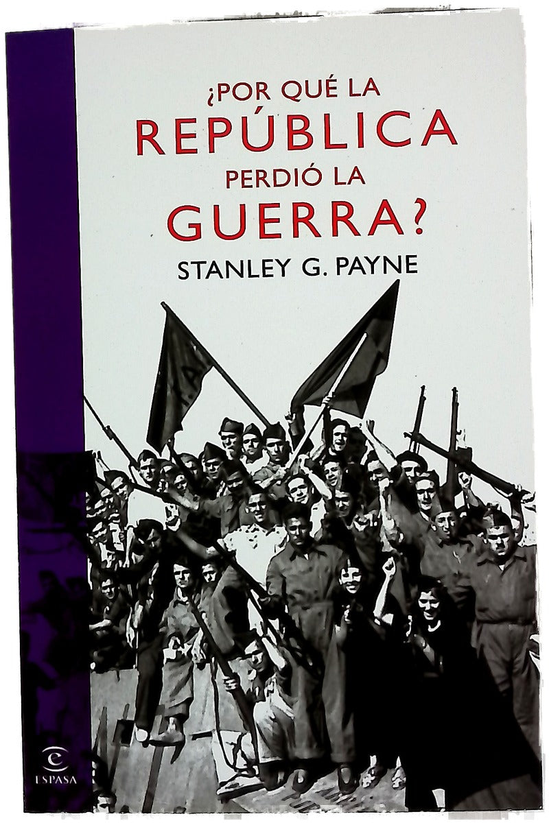 ¿Por qué la República perdió la guerra?