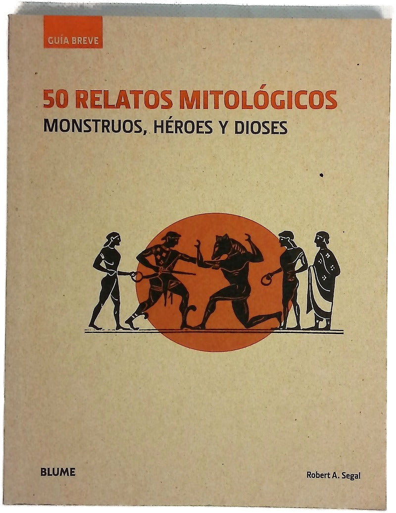Guía Breve. 50 relatos mitológicos