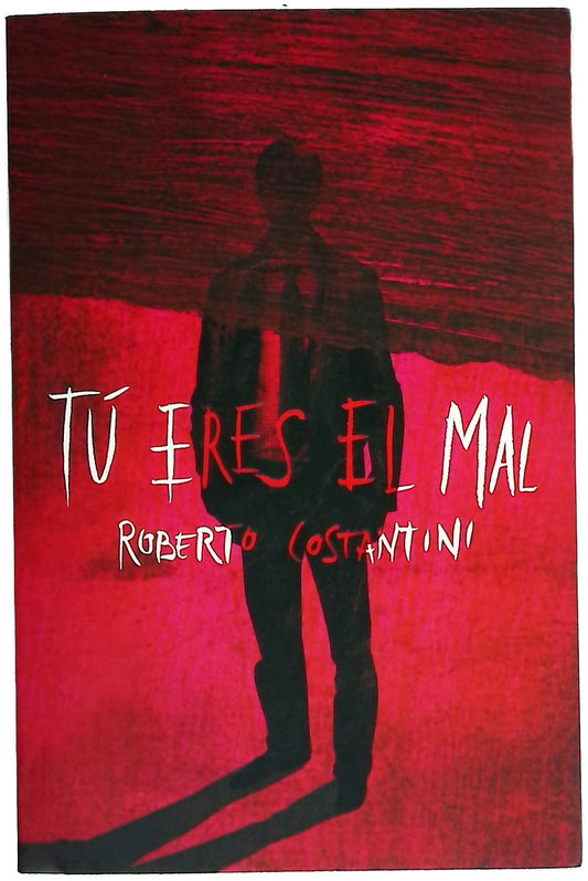 Tú eres el mal