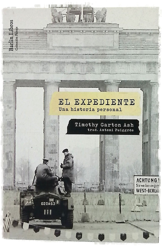 El expediente : una historia personal