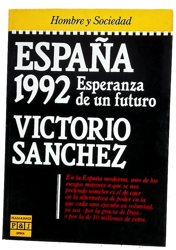España 1992 : esperanza de un futuro