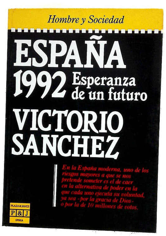 España 1992 : esperanza de un futuro
